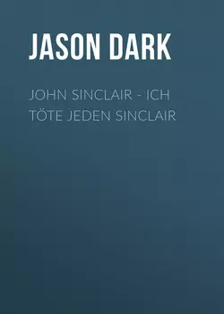 John Sinclair - Ich t?te jeden Sinclair