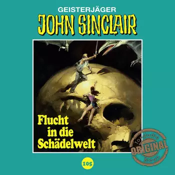John Sinclair, Tonstudio Braun, Folge 105: Flucht in die Sch?delwelt
