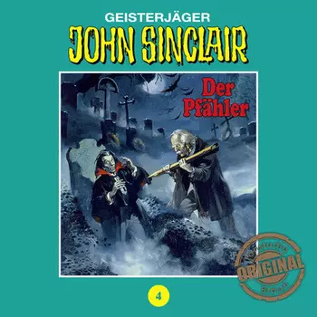 John Sinclair, Tonstudio Braun, Folge 4: Der Pf?hler. Teil 1 von 3