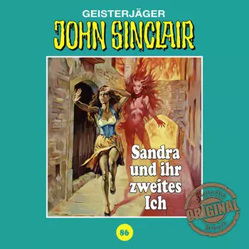 John Sinclair, Tonstudio Braun, Folge 86: Sandra und ihr zweites Ich (Ungek?rzt)