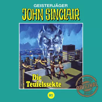 John Sinclair, Tonstudio Braun, Folge 87: Die Teufelssekte (Ungek?rzt)