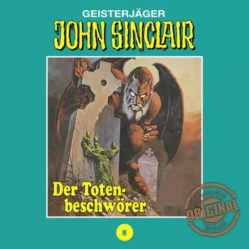 John Sinclair, Tonstudio Braun, Folge 8: Der Totenbeschw?rer