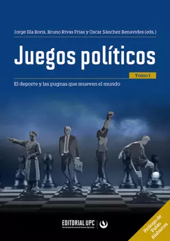 Juegos pol?ticos (tomo I)