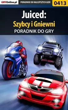 Juiced: Szybcy i Gniewni