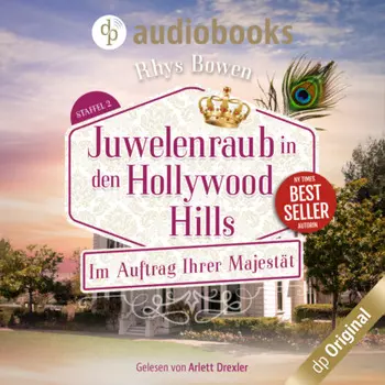 Juwelenraub in den Hollywood Hills - Im Auftrag Ihrer Majest?t-Reihe, Band 8 (Ungek?rzt)