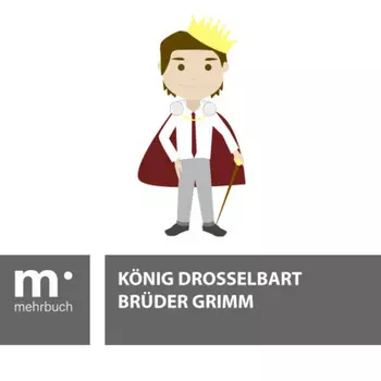 K?nig Drosselbart