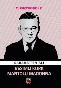 K?rk Mantolu Madonna - Resimli