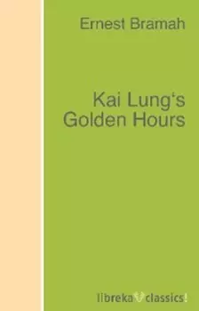 Kai Lung's Golden Hours