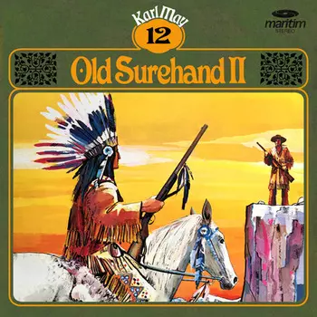 Karl May, Gr?ne Serie, Folge 12: Old Surehand II