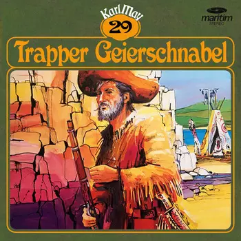Karl May, Gr?ne Serie, Folge 29: Trapper Geierschnabel