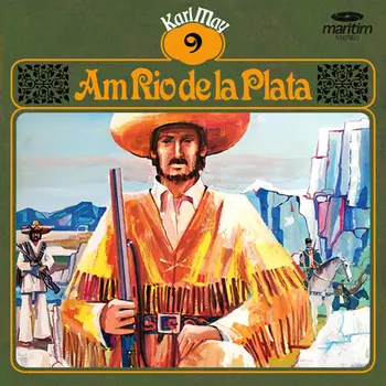 Karl May, Gr?ne Serie, Folge 9: Am Rio de la Plata