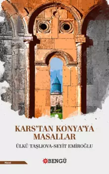 Kars'tan Konya'ya Masallar