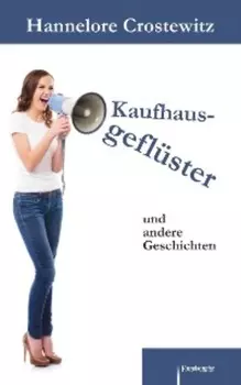 Kaufhausgefl?ster und andere Geschichten