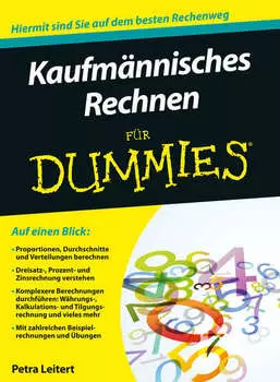 Kaufm?nnisches Rechnen f?r Dummies