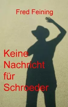 Keine Nachricht f?r Schroeder