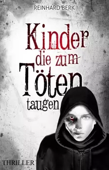 Kinder, die zum T?ten taugen
