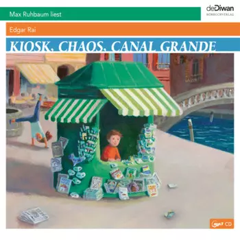 Kiosk, Chaos, Canal Grande (ungek?rzt)