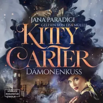 Kitty Carter - D?monenkuss (ungek?rzt)