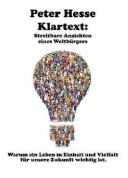Klartext: Streitbare Ansichten eines Weltb?rgers