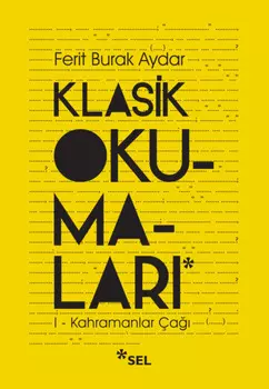 Klasik Okumalar-I: Kahramanlar ?a