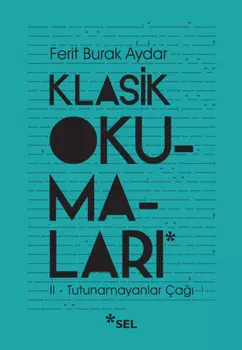 Klasik Okumalar - II: Tutunamayanlar ?a