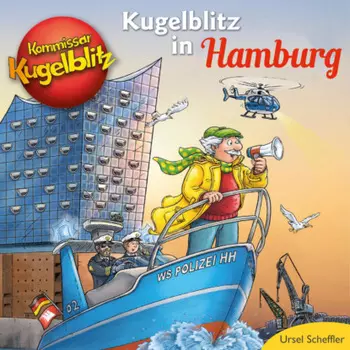 Kommissar Kugelblitz in Hamburg (Ungek?rzt)