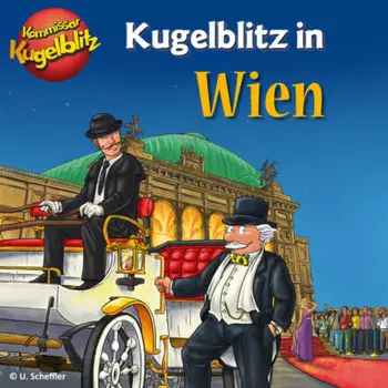 Kommissar Kugelblitz in Wien (Ungek?rzt)