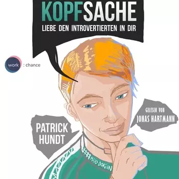 Kopfsache - Liebe den Introvertierten in dir (Ungek?rzt)