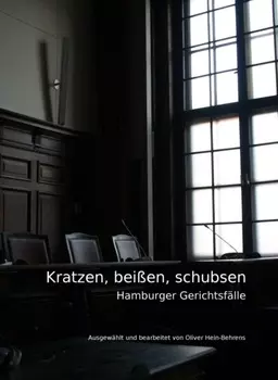 Kratzen, bei?en, schubsen