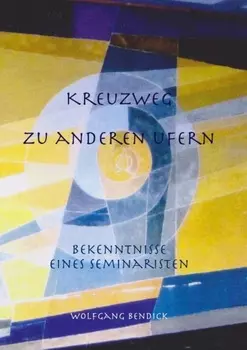 Kreuzweg zu anderen Ufern