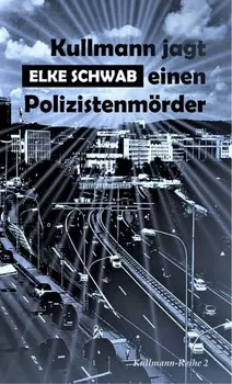 Kullmann jagt einen Polizistenm?rder