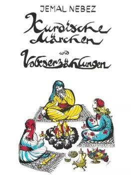 Kurdische M?rchen und Volkserz?hlungen