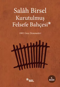 Kurutulmu Felsefe Bah?esi - 1001 Gece Denemeleri