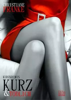Kurz und t?dlich