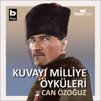 Kuvayi Milliye ?yk?leri