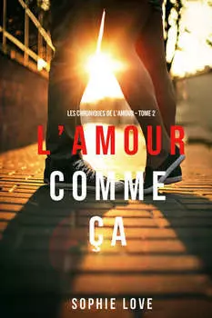 L’Amour Comme ?a