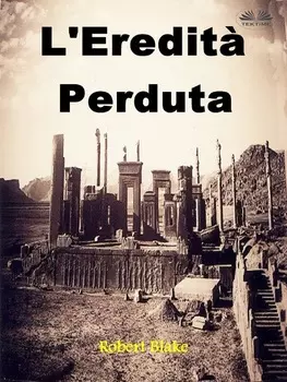 L'Eredit? Perduta