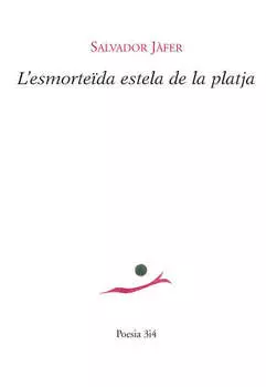L'esmorte?da estela de la platja