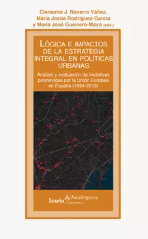 L?gica e impactos de la estrategia integral en pol?ticas urbanas