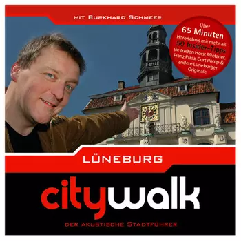 L?neburg - Citywalk - Der akustische Stadtf?hrer