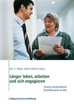 L?nger leben, arbeiten und sich engagieren