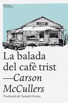 La balada del caf? trist