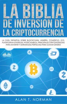 La Biblia De Inversi?n De La Criptocurrencia