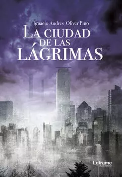 La ciudad de las l?grimas