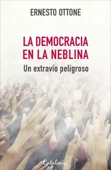 La democracia en la neblina