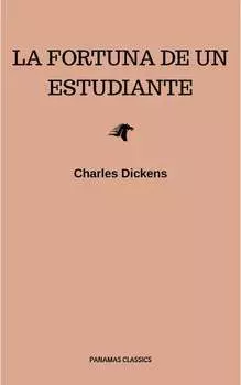 La fortuna de un estudiante