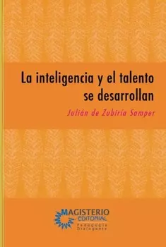 La inteligencia y el talento se desarrollan