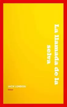 La llamada de la selva