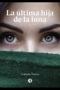La ?ltima Hija de la Luna