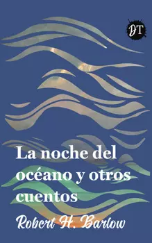La noche del oc?ano y otros cuentos